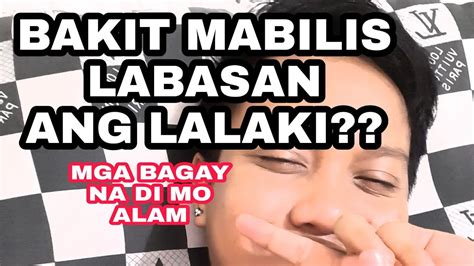 bakit matagal labasan ang lalaki